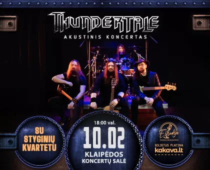 KONCERTAS | Grupė THUNDERTALE | Akustinis koncertas