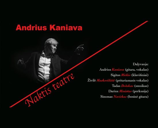 KONCERTAS | Andrius Kaniava. NAKTIS TEATREKONCERTAS |