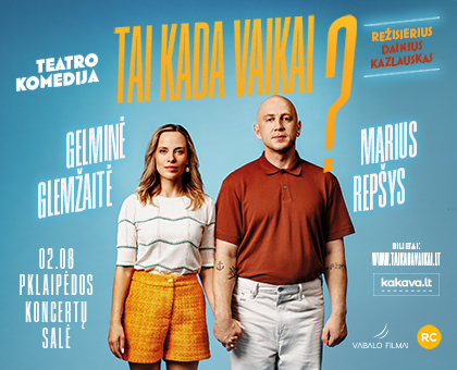 SPEKTAKLIS | Teatro komedija TAI KADA VAIKAI?