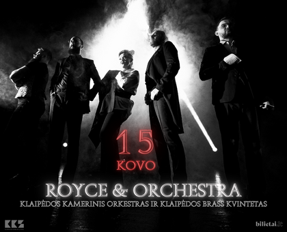 KONCERTAS | ROYCE & ORCHESTRA