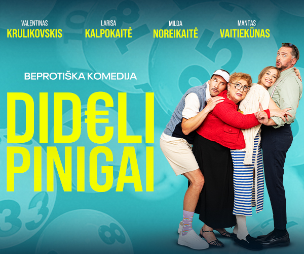 SPEKTAKLIS | DIDELI PINIGAI