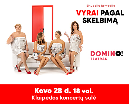 SPEKTAKLIS | VYRAI PAGAL SKELBIMĄ