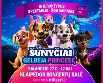 SPEKTAKLIS VAIKAMS | Šunyčiai gelbėja princesę