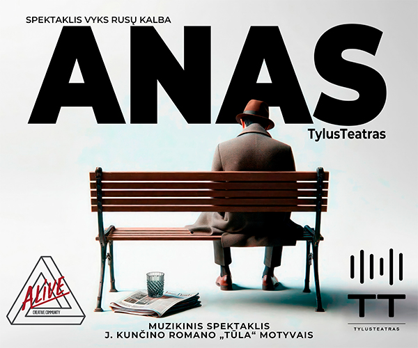 MUZIKINIS SPEKTAKLIS | ANAS
