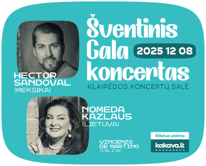 ŠVENTINIS GALA KONCERTAS | Hector Sandoval ir Nomeda Kazlaus