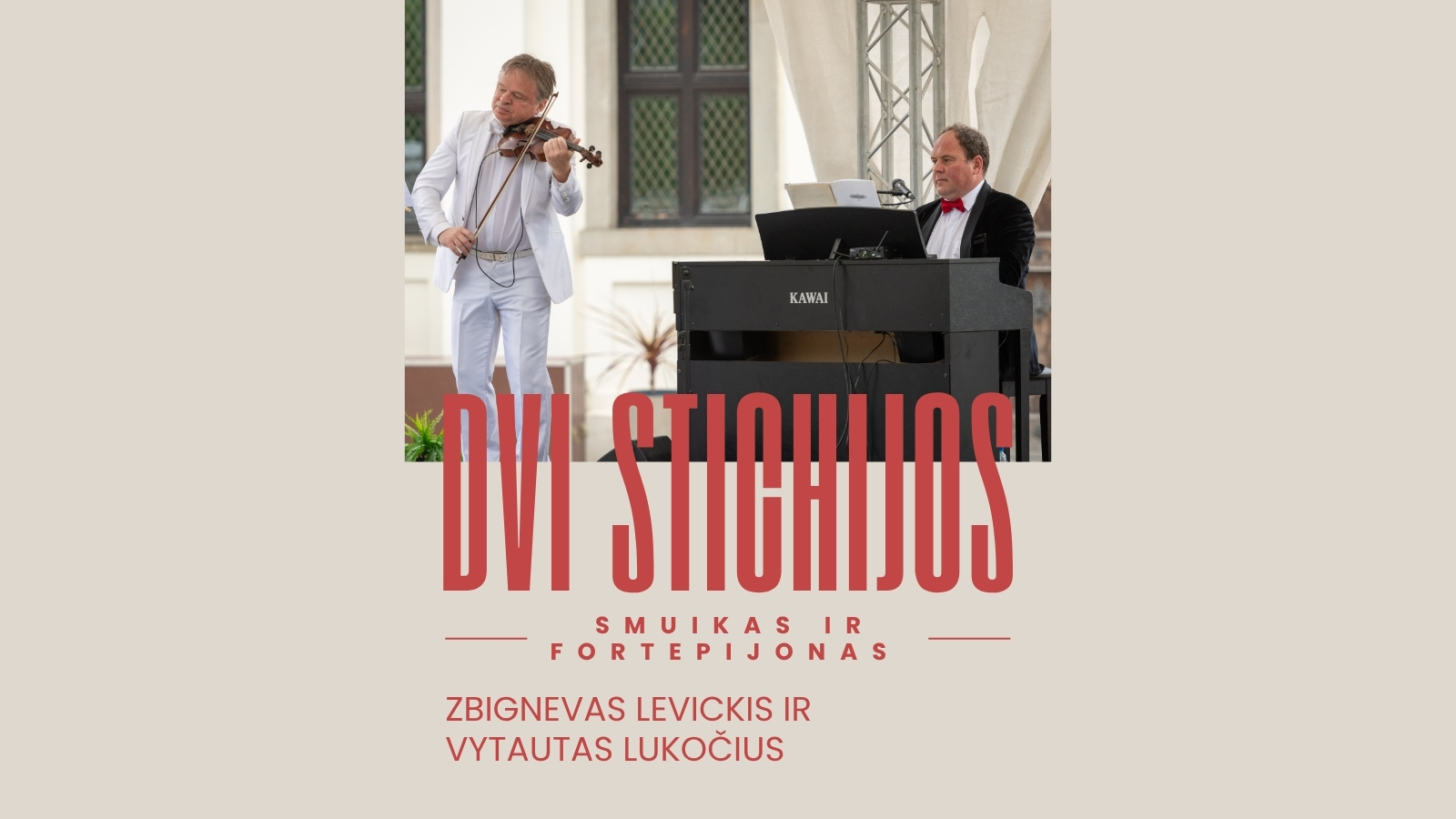 KONCERTAS | Dvi stichijos: Z. Levickis ir V. Lukočius. Fortepijonas ir smuikas